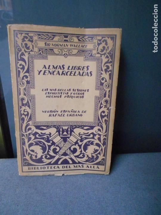 Libros de segunda mano: ALMAS LIBRES Y ENCARCELADAS - Foto 1