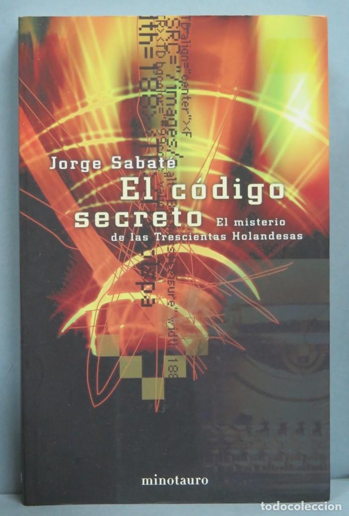 Libros de segunda mano: EL C&Oacute;DIGO SECRETO. SABATE - Foto 1