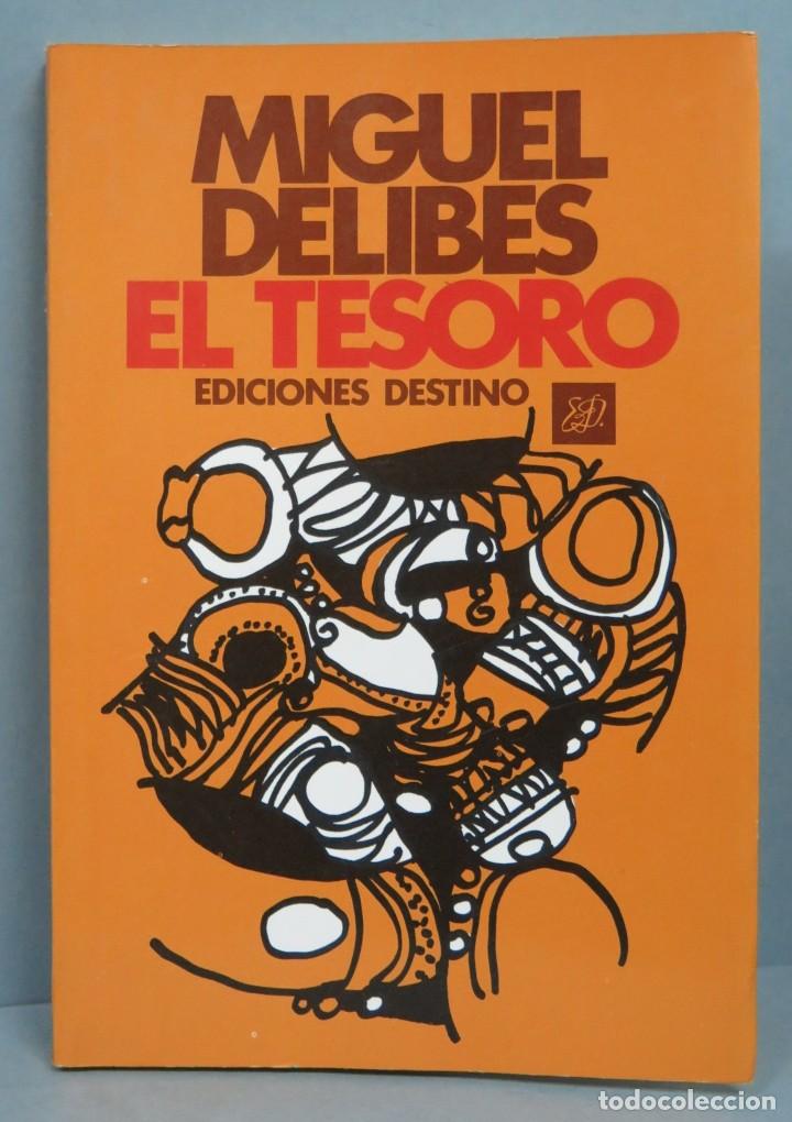 Libros de segunda mano: EL TESORO. DELIBES - Foto 1