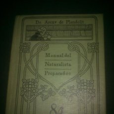 Libros de segunda mano: MANUAL NATURALISTA PREPARADOR CALPE. Lote 189793530