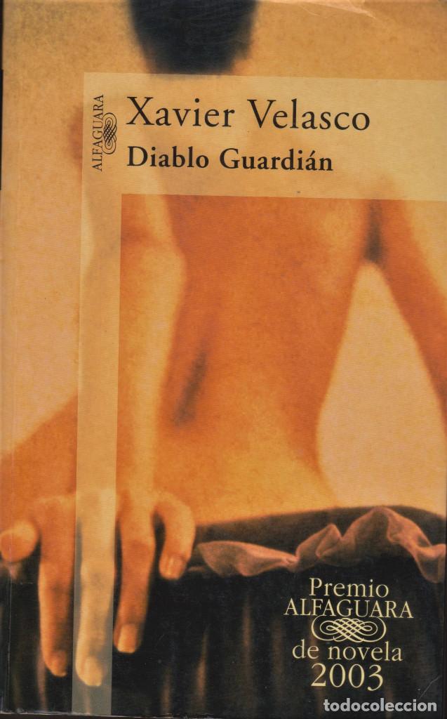 Libros de segunda mano: DIABLO GUARDIAN / XAVIER VELASCO - Foto 1