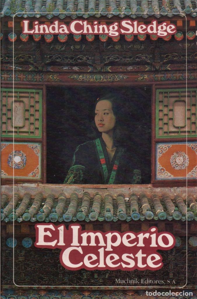 Libros de segunda mano: EL IMPERIO CELESTE / LINDA CHING SLEDGE - Foto 1