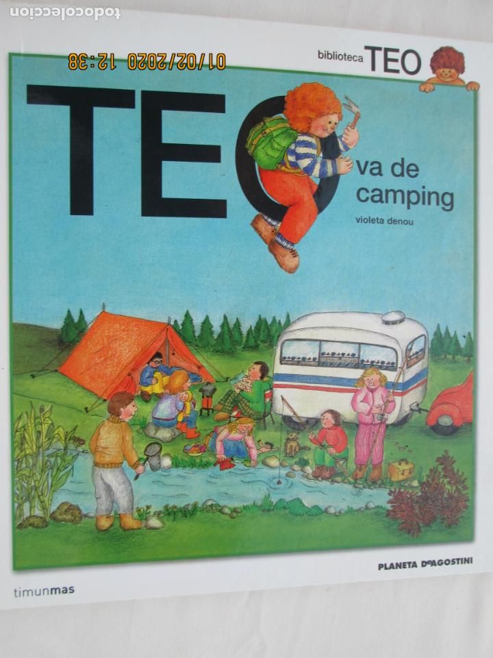 Libros de segunda mano: TEO VA DE CAMPING - BIBLIOTECA TEO - PLANETA DEAGOSTINI 2006. - Foto 1