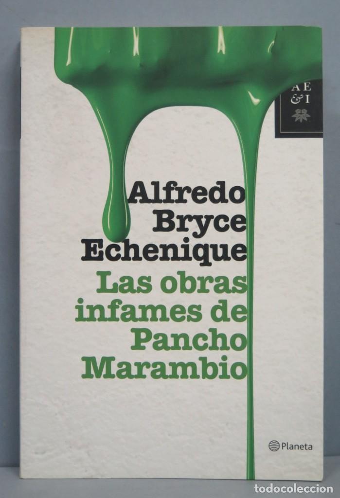 Libri di seconda mano: LAS OBRAS INFAMES DE PANCHO MARAMBIO. ALFREDO BRYCE