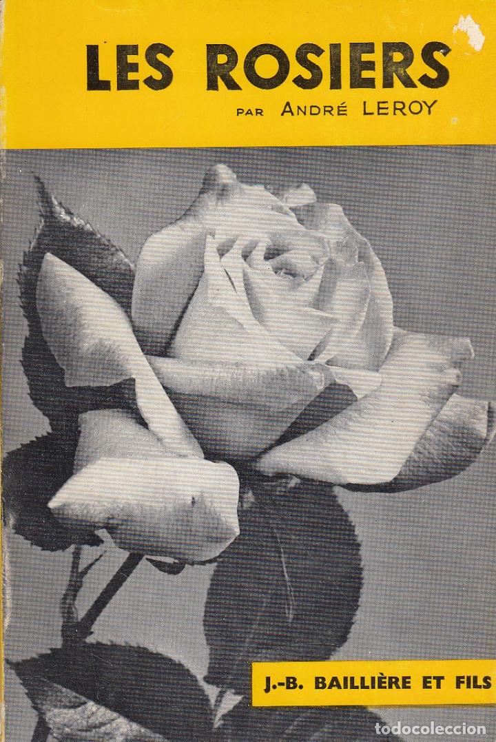 Libros de segunda mano: ref.0017217 LES ROSIERS / Andr&eacute; Leroy - Foto 1