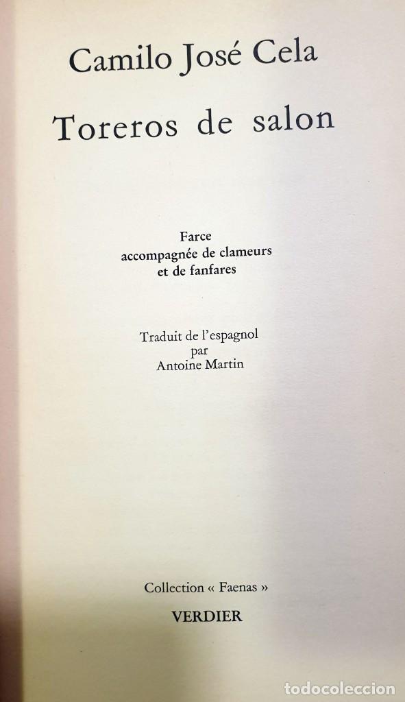 Libros de segunda mano: CAMILO JOS&Eacute; CELA - TOREROS DE SALON - 1989 - X - Foto 2
