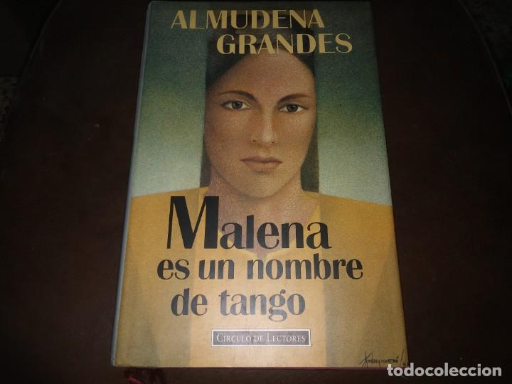 Libros de segunda mano: Libro MALENA ES UN NOMBRE DE TANGO Almudena Grandea Circulo de Lectores - Foto 1
