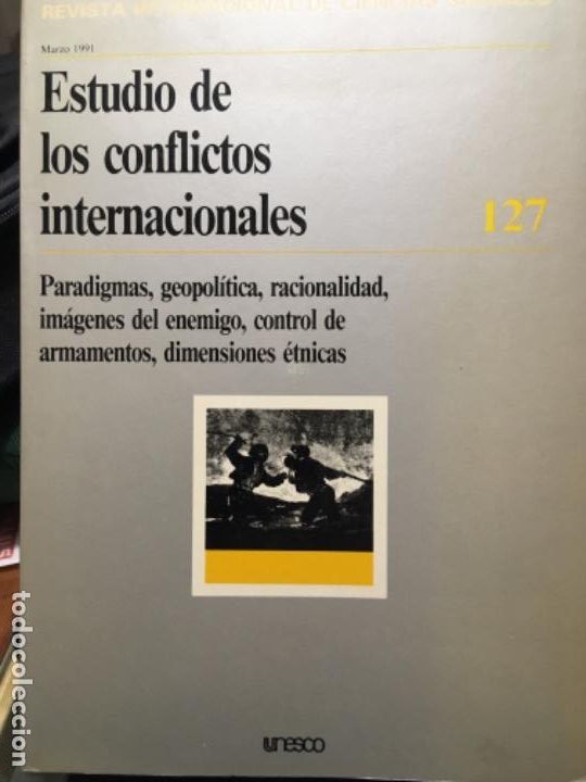 Libros de segunda mano: ESTUDIO DE CONFLICTOS INTERNACIONALES, PARADIGMAS, GEOPOLITICA, RACIONALIDAD, IMAGENES DEL ENEMIGO