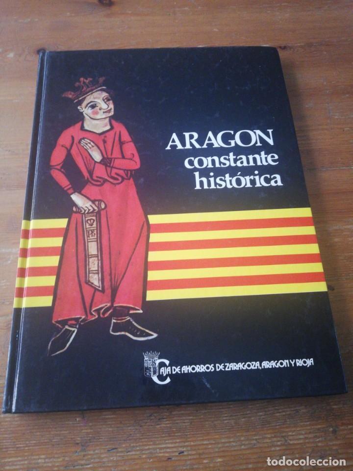 Libros de segunda mano: Arag&oacute;n constante hist&oacute;rica. - Foto 1