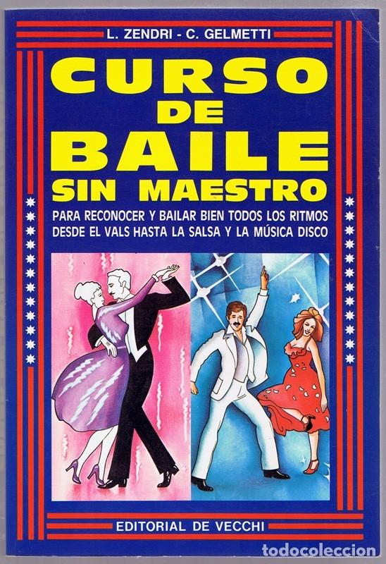 Libros de segunda mano: CURSO DE BAILE SIN MAESTRO L. ZENDRI - C.GELMETTI - Foto 1