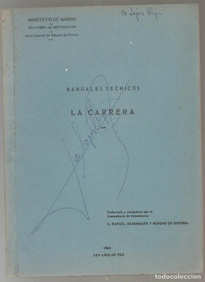 Libros de segunda mano: BERENGUER     , MANUALES TECNICOS: LA CARRERA - Foto 1