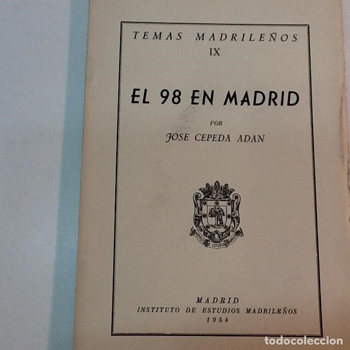 Libros de segunda mano: JOSE CEPEDA ADAN ... EL 98 EN MADRID ... 1954 - Foto 1