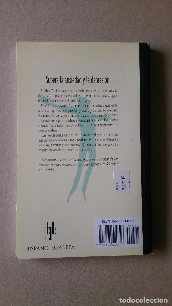 Libros de segunda mano: LIBRO SUPERA LA ANSIEDAD Y LA DEPRESION - Foto 2