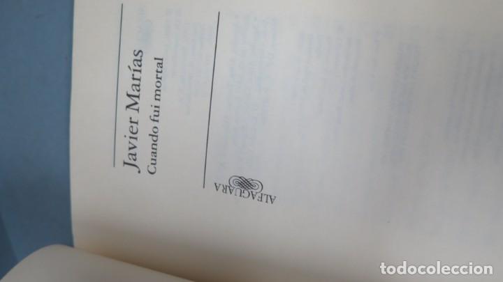 Libros de segunda mano: CUANDO FUI MORTAL. MARIAS - Foto 3