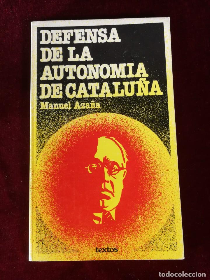 Libros de segunda mano: Defensa de la autonomia de catalu&ntilde;a - Historia - Foto 1