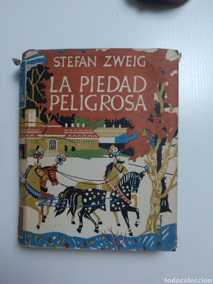 Libros de segunda mano: La Piedad Peligrosa de Stefan Zweig - Foto 1