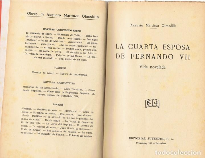 Libros de segunda mano: LA CUARTA ESPOSA DE FERNANDO VII A. MARTINEZ OLMEDILLA - Foto 2