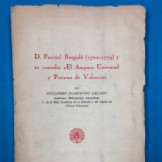 Libros de segunda mano: D. PASCUAL BERGADÁ (1702-1779) Y SU COMEDIA EL AMPARO UNIV Y PATRONA DE VALENCIA - 1963