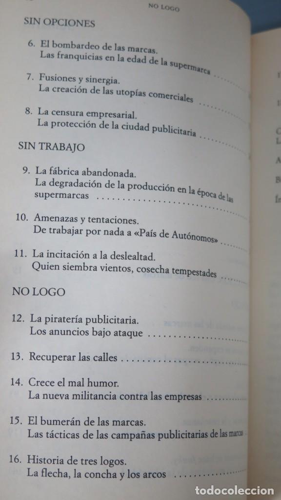 Libros de segunda mano: NO LOGO. EL PODER DE LAS MARCAS. NAOMI KLEIN - Foto 3