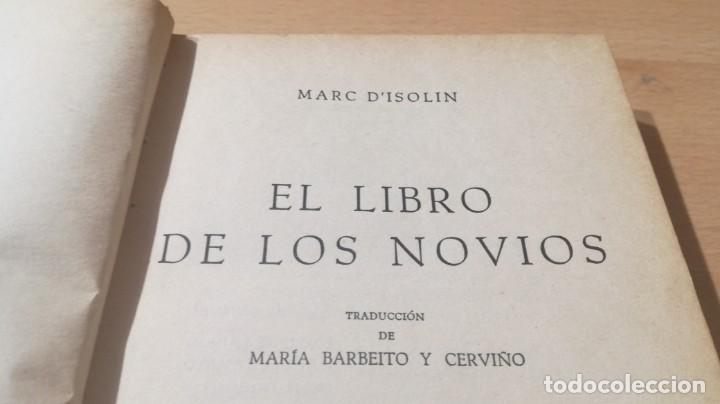 Libros de segunda mano: EL LIBRO DE LOS NOVIOS - DAIMON - MARC D&acute;ISOLIN . 	 / 	TXT80 - Foto 6