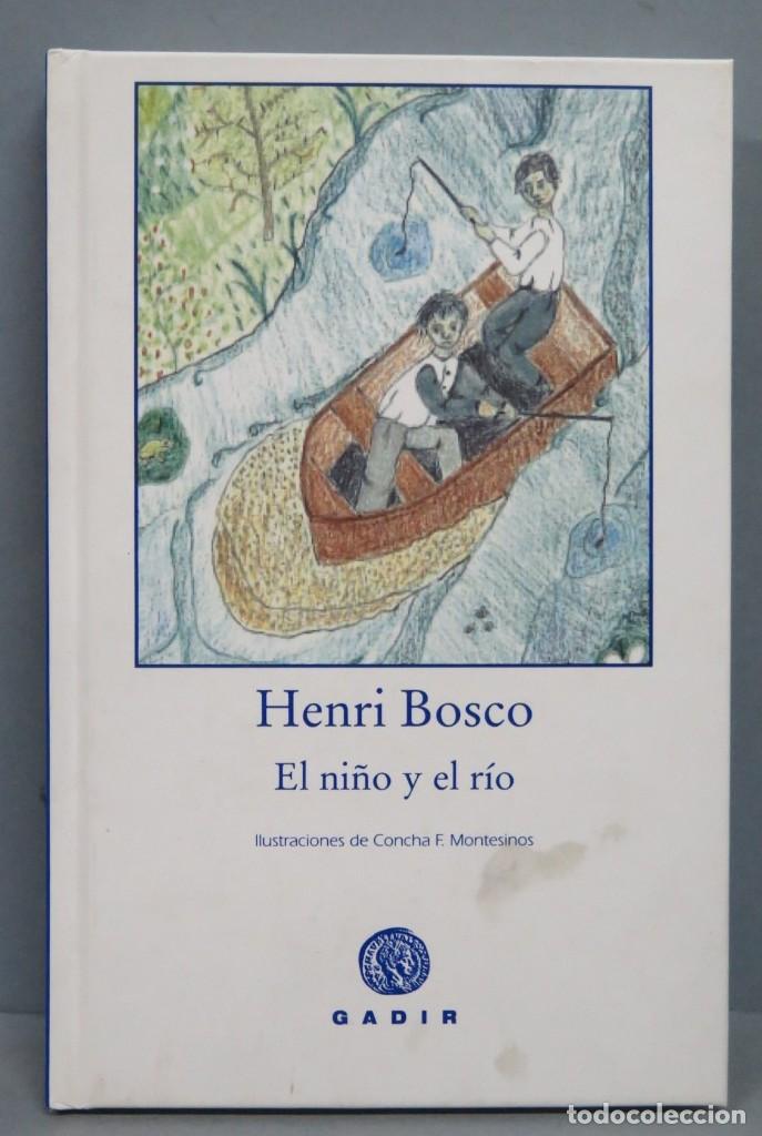 Libros de segunda mano: EL NI&Ntilde;O Y EL RIO. HENRI BOSCO - Foto 1