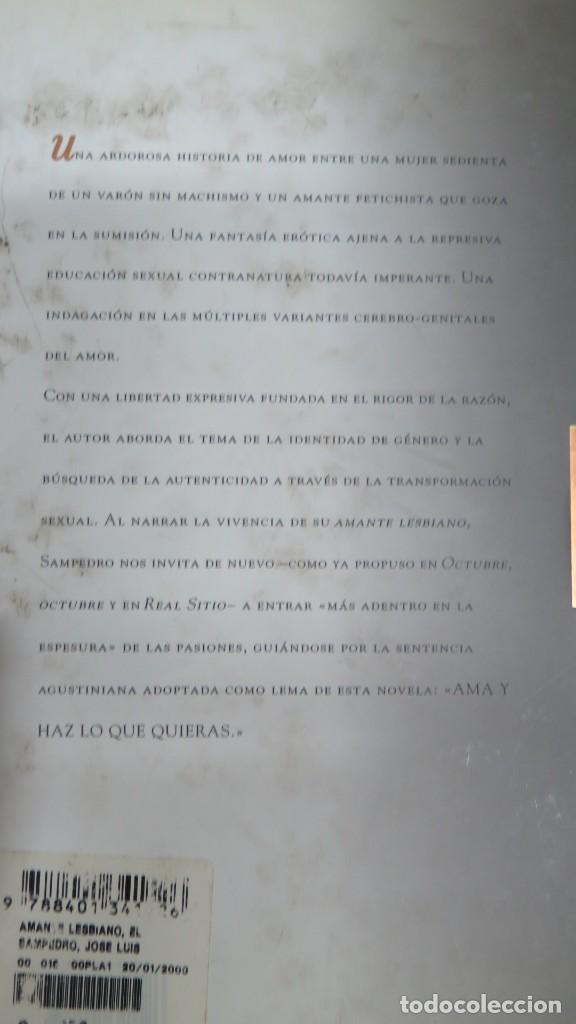 Libros de segunda mano: 2000.- EL AMANTE LESBIANO. JOSE LUIS SAMPEDRO - Foto 2