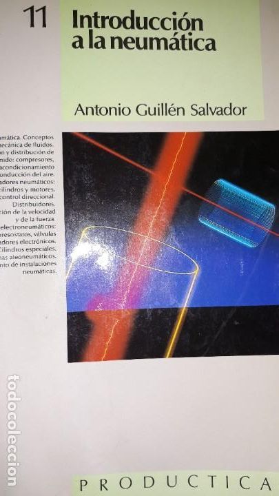 Libros de segunda mano: INTRODUCCI&Oacute;N NEUMATICA actuador sensor v&aacute;lvulas control direccional autom&aacute;tico oleoneum&aacute;tica CETOP - Foto 1