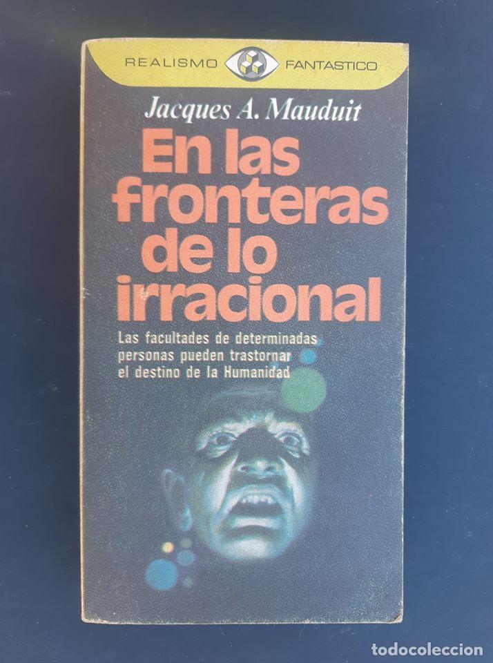Libros de segunda mano: En las fronteras de lo irracional de Jacques A. Mauduit - Foto 1