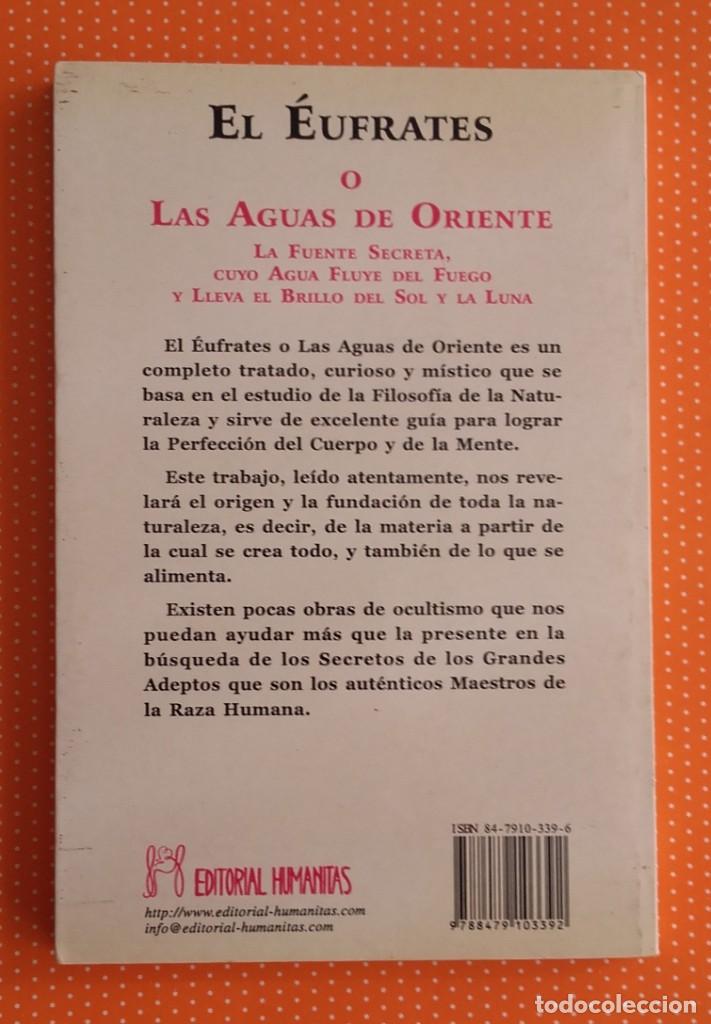 Libros de segunda mano: EL &Eacute;UFRATES O LAS AGUAS DE ORIENTE. EUGENIUS PHILALETHES. EDITORIAL HUMANITAS. 2001. - Foto 2
