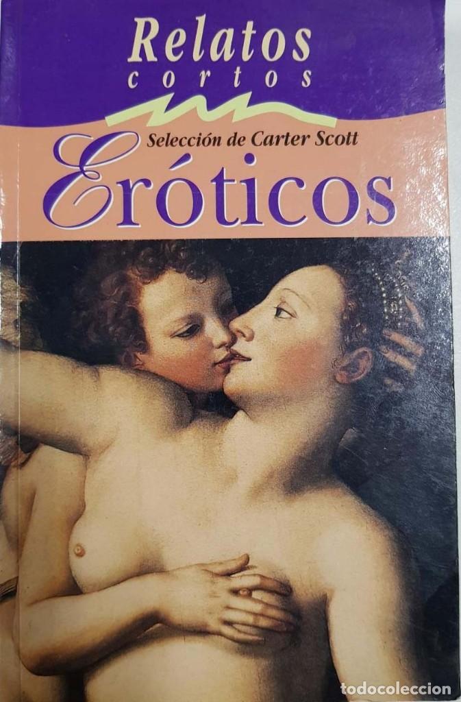 Libros de segunda mano: Relatos eroticos - Carter Scott - Foto 1