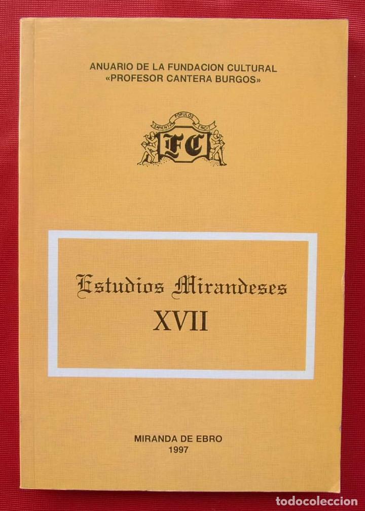 Libros de segunda mano: ESTUDIOS MIRANDESES XXVII. MIRANDA DE EBRO. BURGOS. A&Ntilde;O: 1997. MUY BUEN ESTADO.