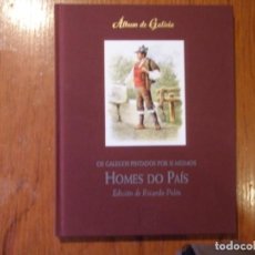 Libros de segunda mano: LIBRO HOMES DO PAIS ALBUM DE GALICIA. Lote 190748928