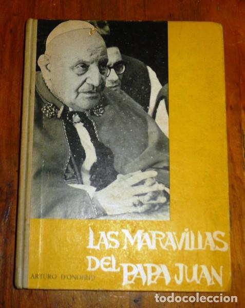 Livros em segunda m&atilde;o: ONOFRIO, Arturo de. Las maravillas del Papa Juan : (Historia del 'Papa Bueno' narrada a los ni&ntilde;os).
