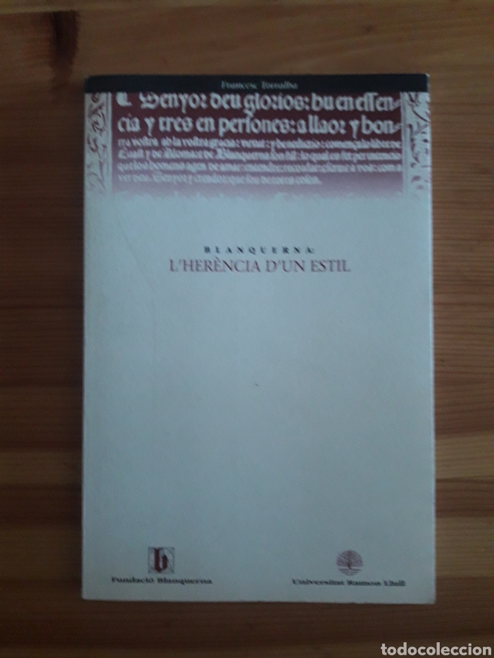 Libros de segunda mano: LHER&Egrave;NCIA DUN ESTIL FRANCESC TORRALBA - FUNDACI&Oacute; BLANQUERNA - UNIVERSITAT RAMON LLULL - Foto 1