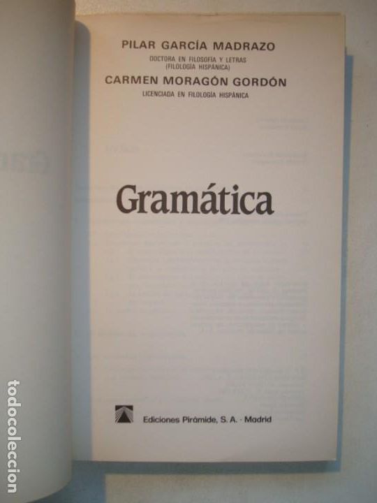 Libros de segunda mano: GRAMATICA - P. G. MADRAZO Y C. MORAGON - EDICIONES PIR&Aacute;MIDE 2&ordf; EDICI&Oacute;N CORREGIDA 1991 - Foto 4