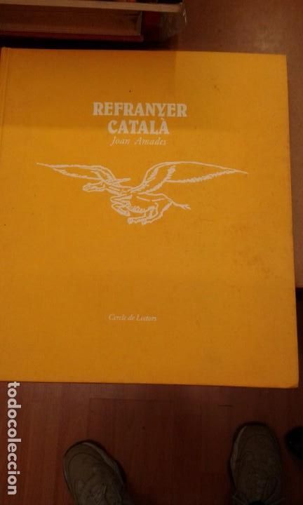 Libros de segunda mano: Refranyer Catala de Joan Amades Facsimil   edit. Cercle de Lectors - Foto 1