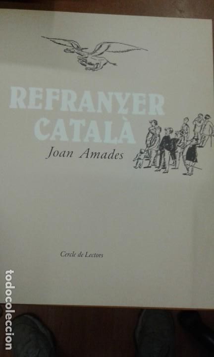 Libros de segunda mano: Refranyer Catala de Joan Amades Facsimil   edit. Cercle de Lectors - Foto 3