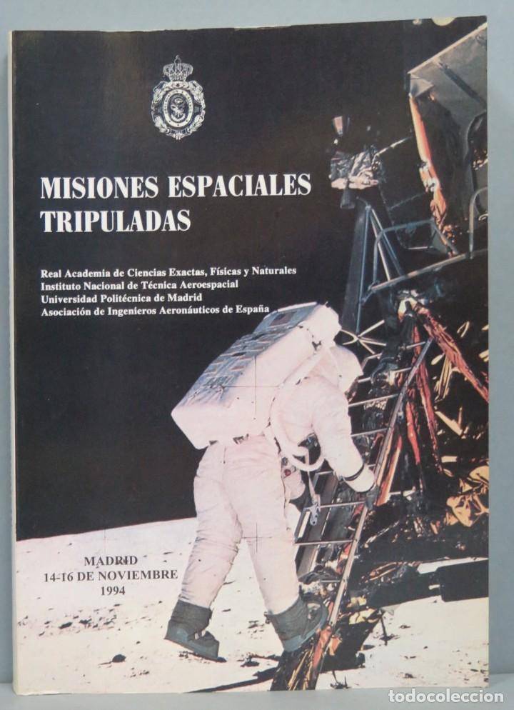 Libros de segunda mano: MISIONES ESPACIALES TRIPULADAS. R.A.C - Foto 1