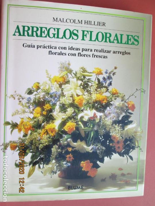 Libros de segunda mano: ARREGLOS FLORALES - MALCOLM HILLIER - ED. BLUME 1993. - Foto 1