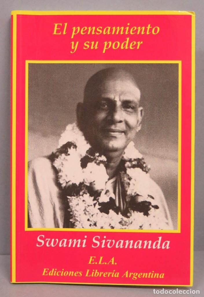 Libros de segunda mano: EL PENSAMIENTO Y SU PODER. SIVANANDA. E.L.A - Foto 1