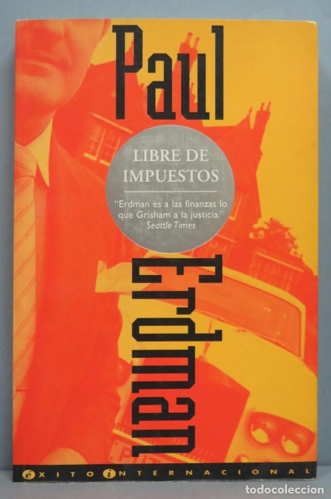 Libros de segunda mano: LIBRE DE IMPUESTOS. PAUL ERDMAN - Foto 1