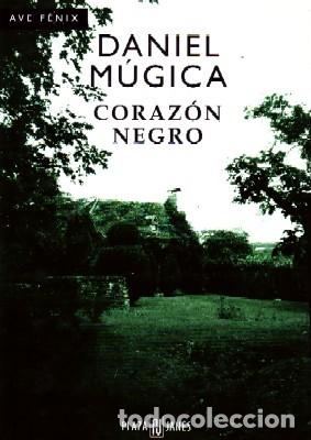 Libros de segunda mano: CORAZ&Oacute;N NEGRO. M&Uacute;GICA, DANIEL. L-1370 - Foto 1