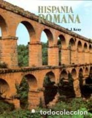 Libros de segunda mano: HISPANIA ROMANA. KEAY, S.J. H-869 - Foto 1