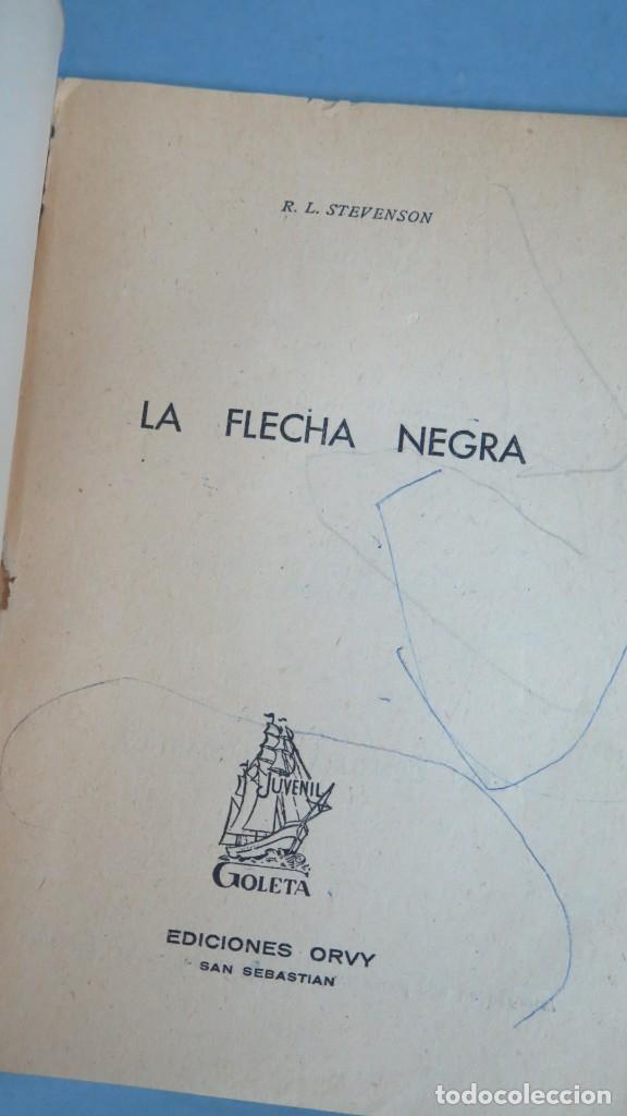 Libros de segunda mano: LA FLECHA NEGRA. R. L. STEVENSON. ORVY - Foto 2