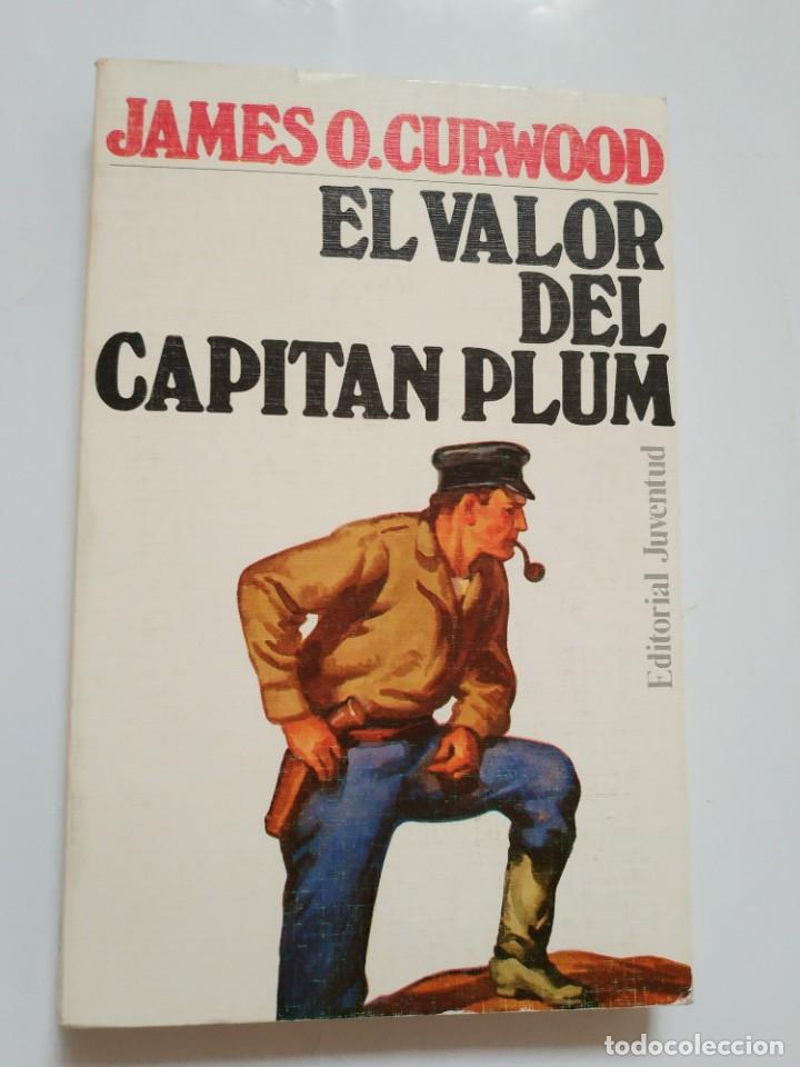 Libros de segunda mano: EL VALOR DEL CAPITAN PLUM - Foto 1