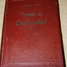 Libros de segunda mano: TRATADO DE ELECTRICIDAD, DE FRANCISCO L. SINGER EN 1943.. Lote 191155941