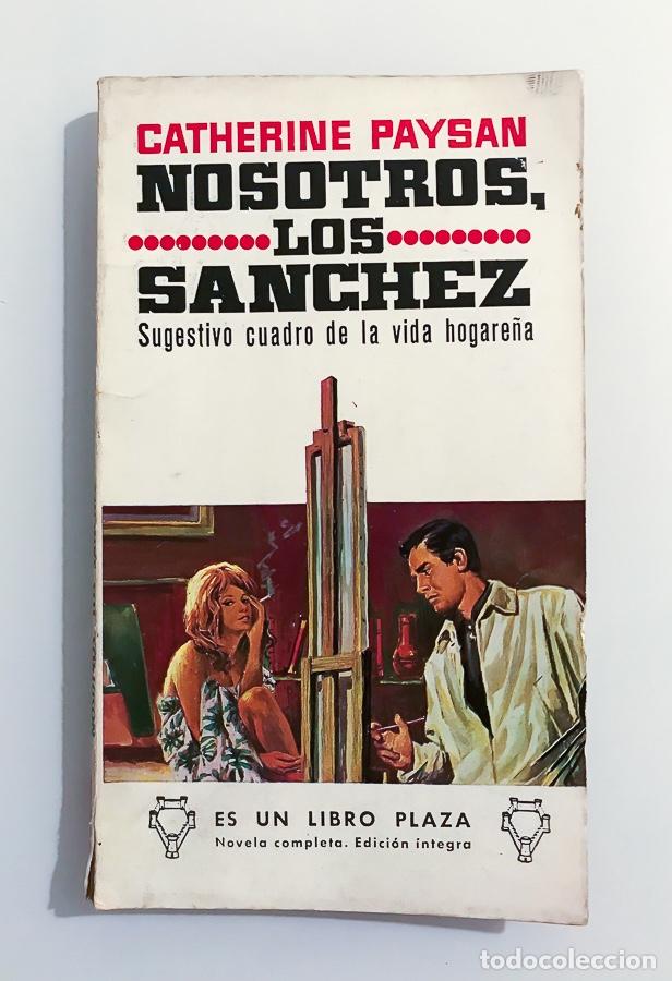 Libros de segunda mano: NOSOTROS LOS SANCHEZ - LIBROS PLAZA 353 - Foto 1