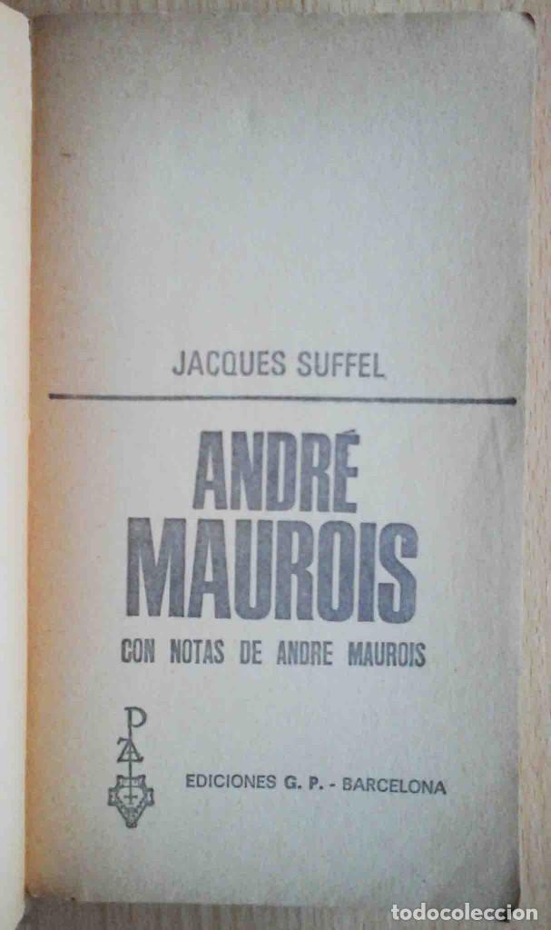 Libros de segunda mano: LIBRO DOCUMENTO N&ordm; 54 - Andr&eacute; Maurois - Jacques Suffel - Ediciones G.P. 1968 - Foto 3