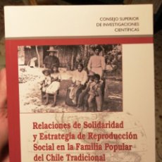Libros de segunda mano: RELACIONES DE SOLIDARIDAD Y ESTRATEGIA DE REPRODUCCIÓN SOCIAL EN LA FAMILIA POPULAR DEL CHILE (1750