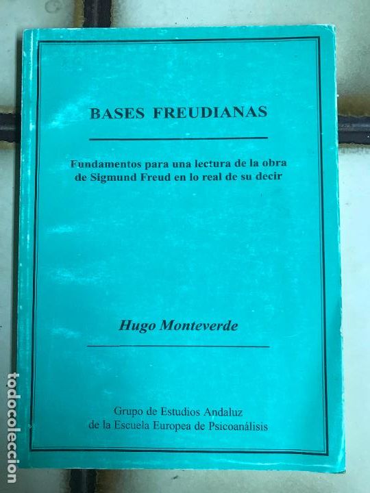 Libros de segunda mano: Bases freudianas. Hugo Monteverde - Foto 1